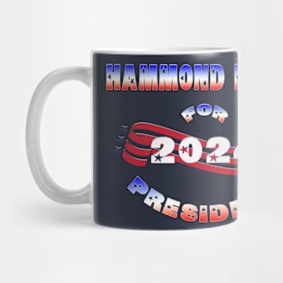 Hammond Egger for President 2024 Mug